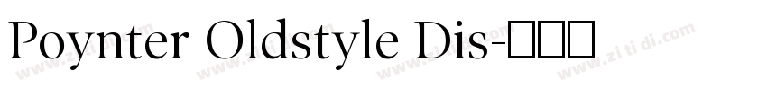 Poynter Oldstyle Dis字体转换